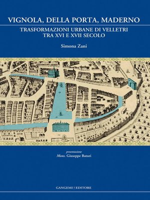 cover image of Vignola, Della Porta, Maderno